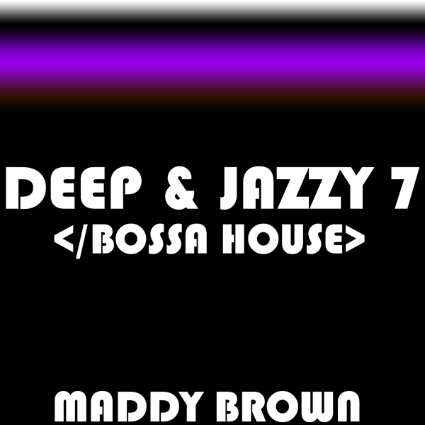 Deep & Jazzy 7 “Bossa House” is a must for the Afro House DJ post thumbnail image